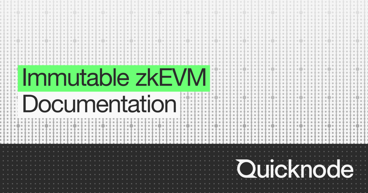 Immutable zkEVM RPC | Quicknode Docs