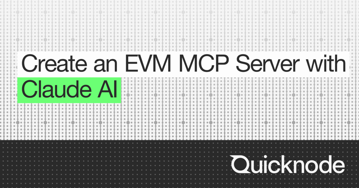 Create an EVM MCP Server with Claude AI | Quicknode Guides